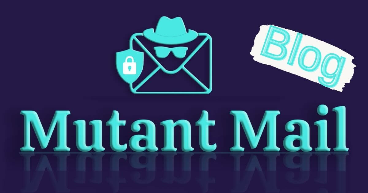 Why using an email id with Mutant Mail is better than email plus sign (+)